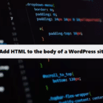 Coding Filters & wordpress site add html to the body css laravel