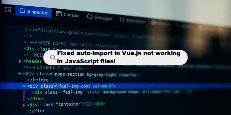 Coding Filters & fix auto-import vue.js not working in javascript files debug errors program