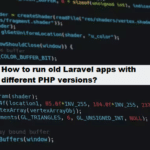 Coding Filters & run lod version laravel app or different php versions laravel