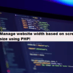 coding filters & website width on screen size using php