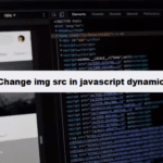 Coding Filters & change image src javascript dynamically scripts upload