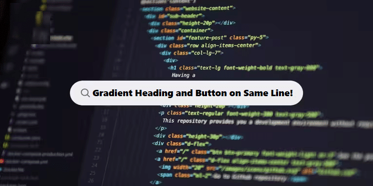 coding filters & Aligning Gradient Heading and Button on Same Line!