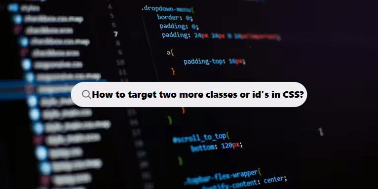 coding filters & target more classes or id's in html css