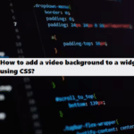 coding filters & how to add video background to widget in css css laravel