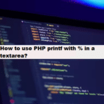 coding filters & use php to printf with %age in a textarea php