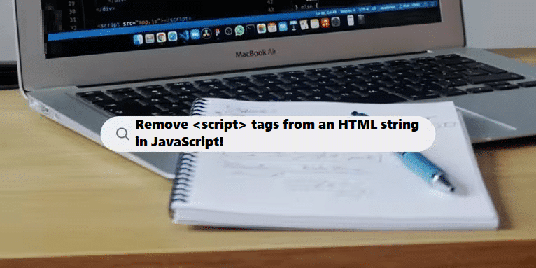 coding filters & remove script tag from html using javascript program-structure-3