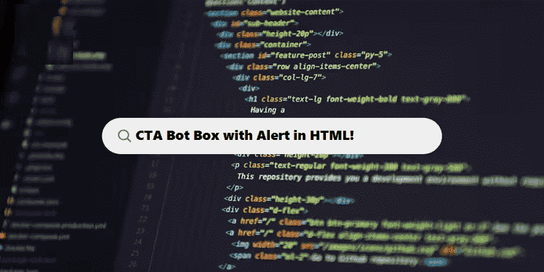 CTA Bot Box with Alert in HTML coding filters