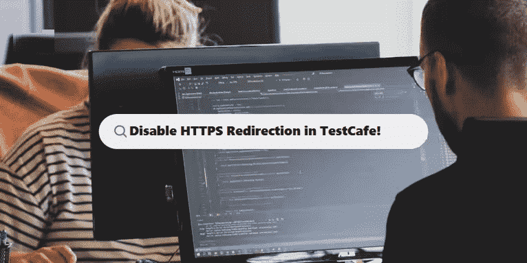 Disable HTTPS Redirection in TestCafe coding filters