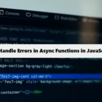 Handling Unexpected Errors in Async Functions in JavaScript coding filters