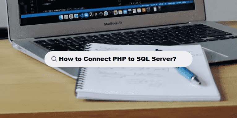 How to Connect PHP to SQL Server coding filters