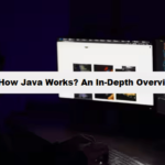 How Java Works An In-Depth Overview coding filters