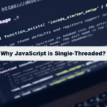 Understanding JavaScript's Single-Threaded Model and Asynchronous Execution coding filtres